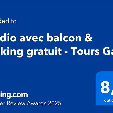 Studio Avec Balcon & Parking Gratuit - Tours Gare 外观 照片